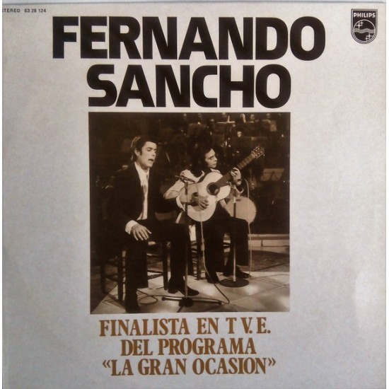 Fernando Sancho - Finalista En T.V.E. Del Programa La Gran Ocasion (LP) Fernando Sancho - Finalista En T.V.E. Del Programa La Gran Ocasion (LP)