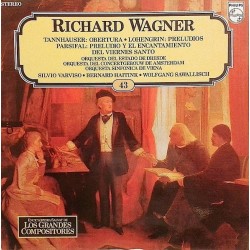 Wagner, Orquesta De Dresde, Orquestra De Viena, Orquesta Del Concertgebouw De Amsterdam, Varviso, Sawallisch, Haitink - Tannhauser: Obertura - Lohengrin: Preludios - Parsifal: Preludio y El Encantamiento Del Viernes Santo (LP) 