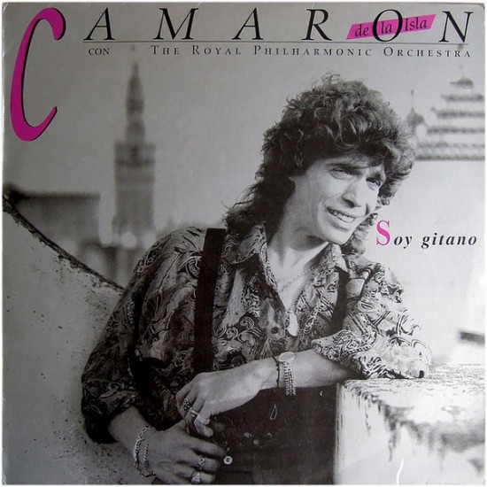 Camaron De La Isla Con The Royal Philharmonic Orchestra - Soy Gitano (LP) Camaron De La Isla Con The Royal Philharmonic Orchestra - Soy Gitano (LP)