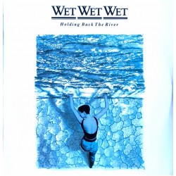 Wet Wet Wet ‎- Holding Back The River (LP)