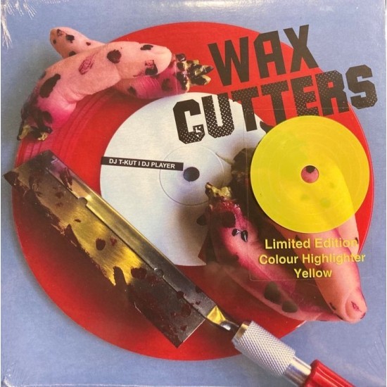 DJ T-Kut, DJ Player "Wax Cutters" (7" - color Highlighter Yellow)