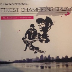 DJ Swing - Finest Champions Breaks (12") 