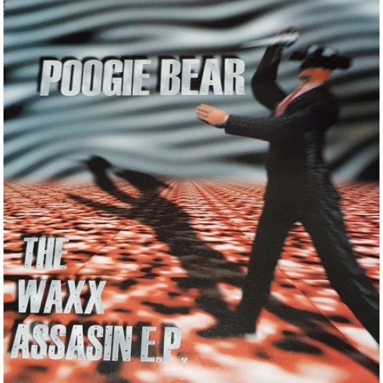 Poogie Bear - The Waxx Assasin E.P. (12") 