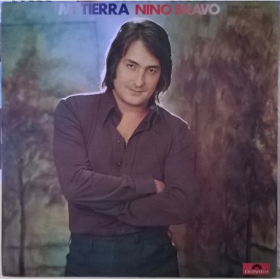 Nino Bravo - Mi Tierra (LP) Nino Bravo - Mi Tierra (LP)