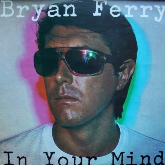 Bryan Ferry "In Your Mind" (LP)