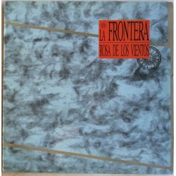 La Frontera - La Rosa De Los Vientos (LP) La Frontera - La Rosa De Los Vientos (LP)