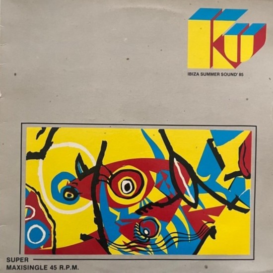 Ku (Ibiza Summer Sound '85) (12") 