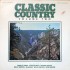 Classic Country Volume Two (LP - Compilation)