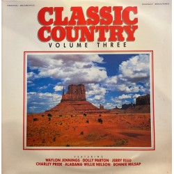 Classic Country Volume Three (LP - Compilation) Classic Country Volume Three (LP - Compilation)