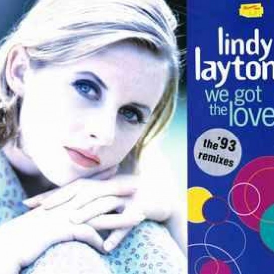 Lindy Layton ‎"We Got The Love (The '93 Remixes)" (12")