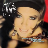 Kylie Minogue ‎- Better The Devil You Know (12")