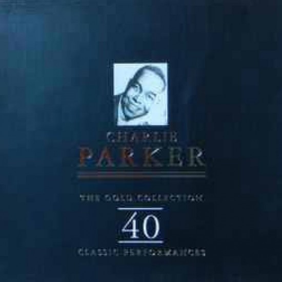 Charlie Parker ‎"The Gold Collection: 40 Classic Performances" (2xCD)