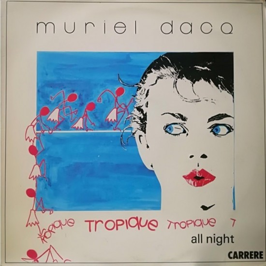 Muriel Dacq - All Night / Tropique (12") 