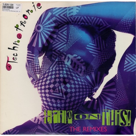 Technotronic ‎- Trip On This! - The Remixes (LP)