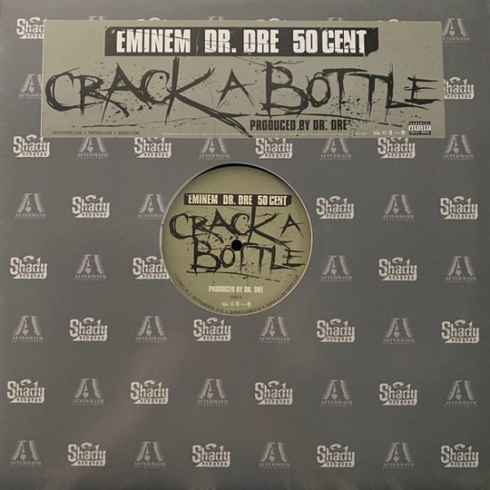 Eminem, Dr. Dre, 50 Cent ‎- Crack A Bottle (12" - Promo)