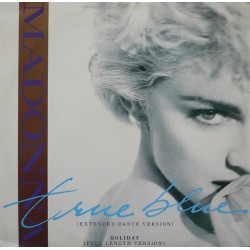Madonna ‎- True Blue (Extended Dance Version) (12")