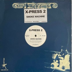 X-Press 2 - Smoke Machine (12") X-Press 2 - Smoke Machine (12")