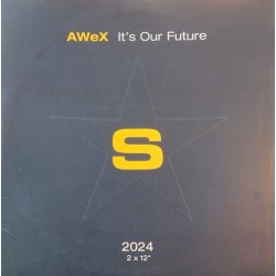 AWeX ‎- It's Our Future (2x12" - Promo) 