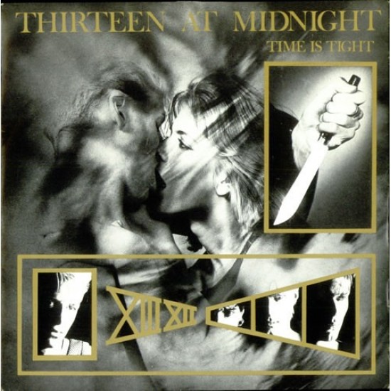Thirteen At Midnight - Time Is Tight (12") Thirteen At Midnight - Time Is Tight (12")