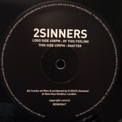 2Sinners - Of This Feeling / Shatter (12") 2Sinners - Of This Feeling / Shatter (12")