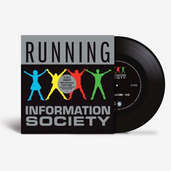 Information Society - Running 40th Anniversary Debut Single (7") Information Society - Running 40th Anniversary Debut Single (7")