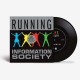 Information Society - Running 40th Anniversary Debut Single (7") Information Society - Running 40th Anniversary Debut Single (7")