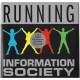 Information Society - Running 40th Anniversary Debut Single (7") Information Society - Running 40th Anniversary Debut Single (7")