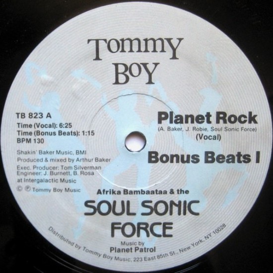 Afrika Bambaataa & The Soulsonic Force Music By Planet Patrol - Planet Rock (12")