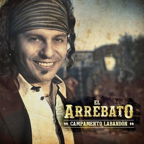 El Arrebato ‎- Campamento Labandón (CD)