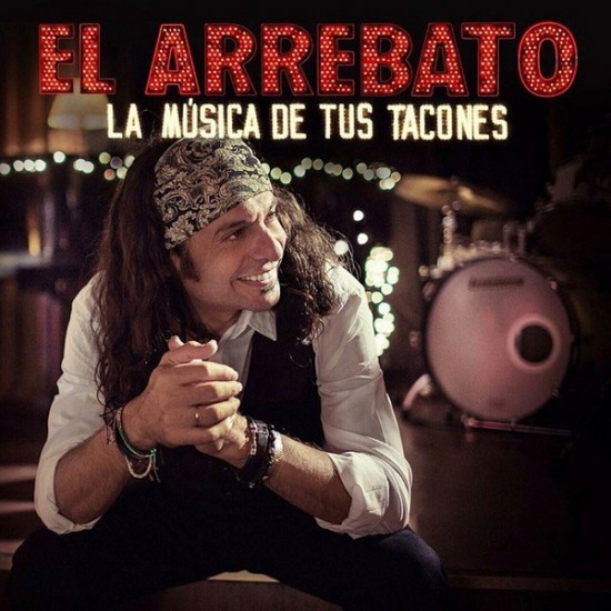 El Arrebato ‎- La Música De Tus Tacones (CD)
