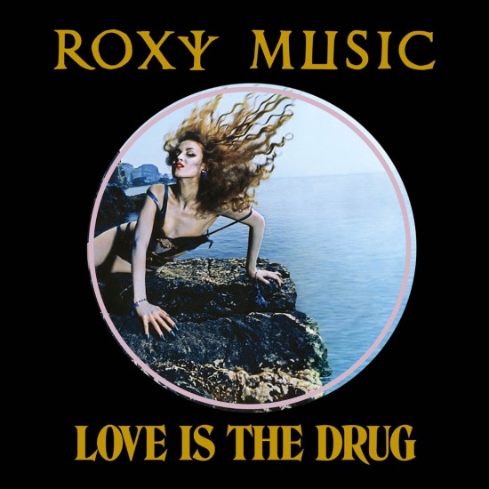 Roxy Music ‎- Love Is The Drug (12" - Limited Edition - 50th Anniversary) 