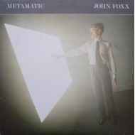 John Foxx ‎- Metamatic (LP)