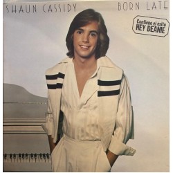 Shaun Cassidy - Born Late (LP - Gatefold) Shaun Cassidy - Born Late (LP - Gatefold)