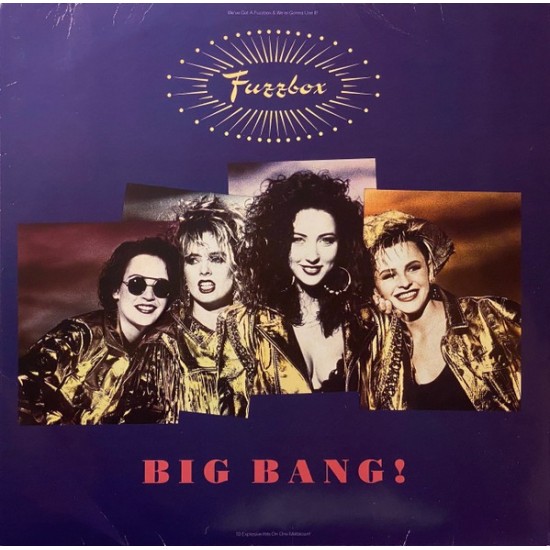 We've Got A Fuzzbox And We're Gonna Use It "Big Bang!" (LP)