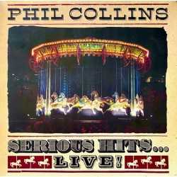 Phil Collins ‎- Serious Hits...Live! (2xLP - Gatefold)
