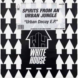 Spirits From An Urban Jungle "Urban Decay E.P." (12") 