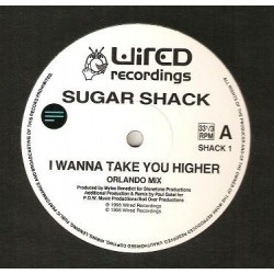 Sugar Shack - I Wanna Take You Higher (12") Sugar Shack - I Wanna Take You Higher (12")
