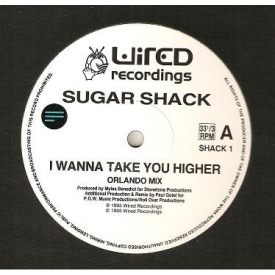 Sugar Shack ‎- I Wanna Take You Higher (12")