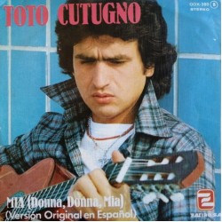 Toto Cutugno - Mia (Donna, Donna Mia) (Versión Original En Español) (7") Toto Cutugno - Mia (Donna, Donna Mia) (Versión Original En Español) (7")