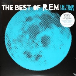 R.E.M. - In Time: The Best Of R.E.M. 1988-2003 (2xLP - 180g - Gatefold) R.E.M. - In Time: The Best Of R.E.M. 1988-2003 (2xLP - 180g - Gatefold)