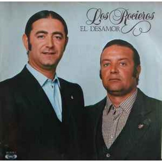 Los Rocieros "El Desamor" (7")