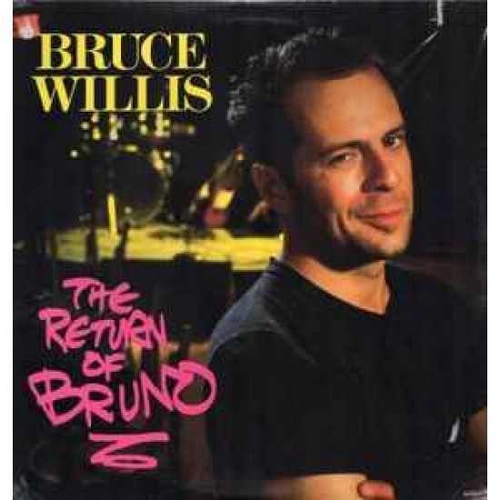 Bruce Willis ‎"The Return Of Bruno" (LP)