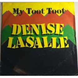 Denise LaSalle "My Toot Toot" (7")