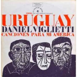 Daniel Viglietti - Canciones Para Mi America (LP)