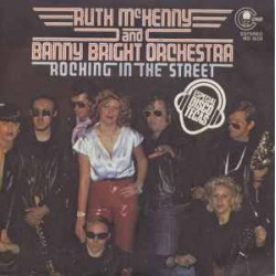 Ruth McKenny And Banny Bright Orchestra "Rocking In The Streets" (7")