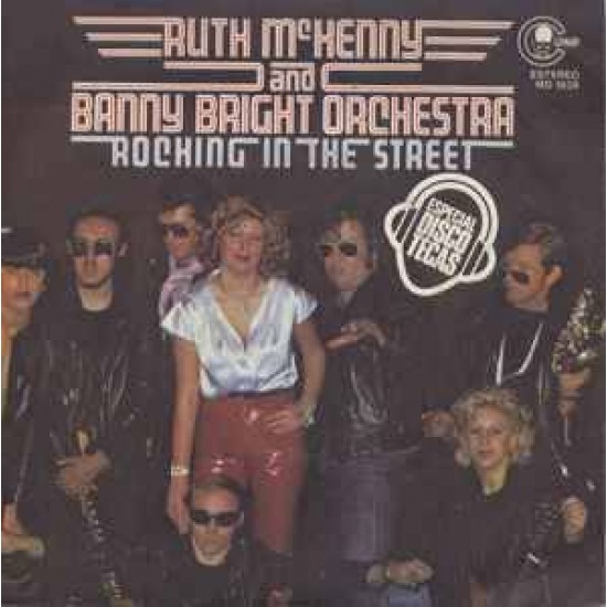 Ruth McKenny And Banny Bright Orchestra "Rocking In The Streets" (7")