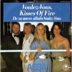 ABBA - Voulez-Vous / Kisses Of Fire  (7") ABBA - Voulez-Vous / Kisses Of Fire  (7")