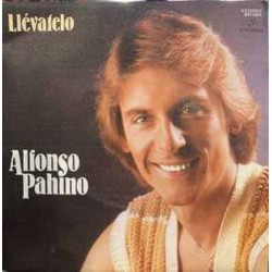 Alfonso Pahino - Llévatelo  (7") Alfonso Pahino - Llévatelo  (7")
