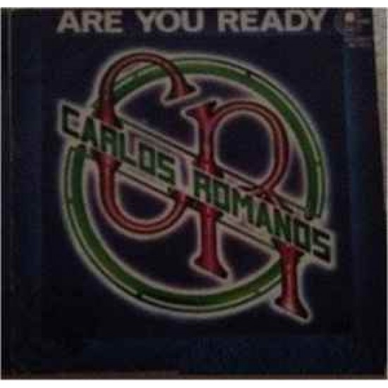 Carlos Romanos ‎"Are You Ready" (7")