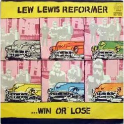 Lew Lewis Reformer ‎"Win Or Lose / Photo-Finish" (7")